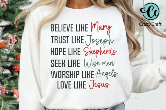 Believe Like Mary SVG PNG: Christian Graphics for T-Shirt Designs