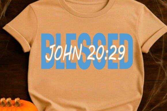 Blessed John 20:29 PNG — Graphics for Faith-Based T-Shirt Designs
