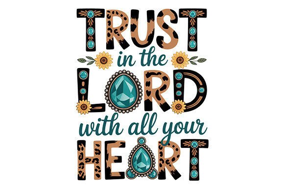 Christian Faith PNG: Trust the Lord Graphics for T-Shirt Designs