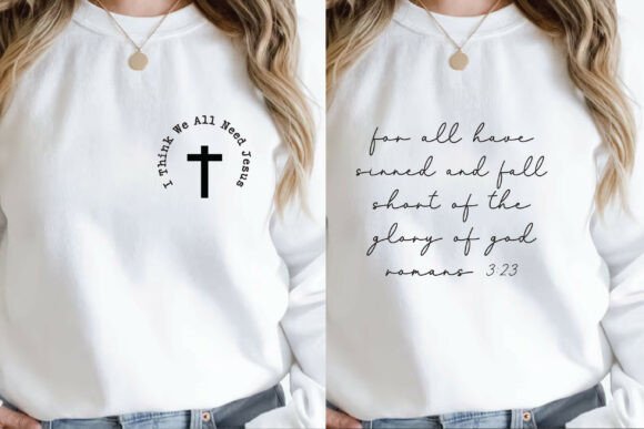 Honestly I Think We All Need Jesus Shirt