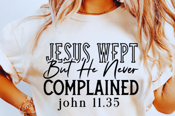 Jesus Wept SVG Graphics for T-Shirt Designs