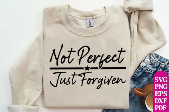Not Perfect Forgiven SVG, Christian Svg
