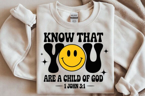 You Are a Child of God SVG Graphics for T-Shirt Designs